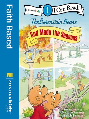 cover image of The Berenstain Bears, God Made the Seasons